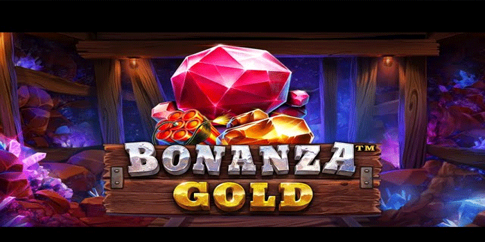 Slot Bonanza Gold Bawa Kemenangan Dengan Hasil Fantastis